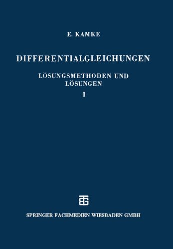 Differentialgleichungen - Lösungsmethoden und Lösungen I