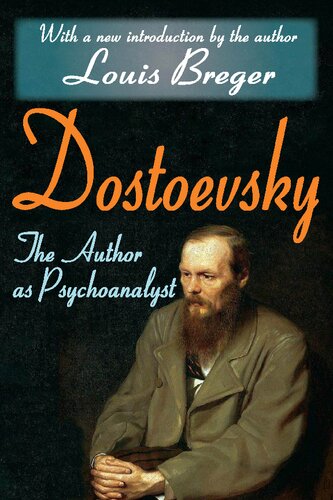Dostoevsky: The Author As Psychoanalyst