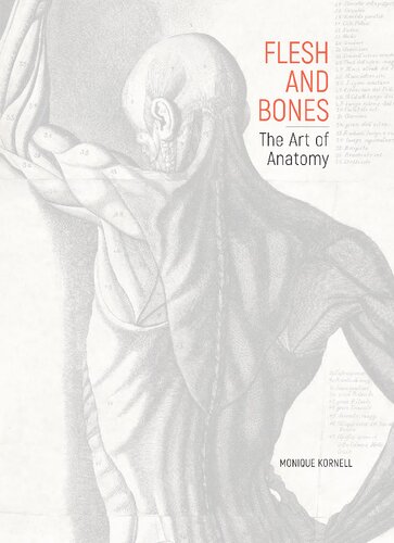 Flesh and Bones: The Art of Anatomy