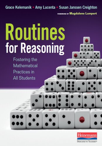 Routines for Reasoning: Fostering the Mathematical Practices in All Students