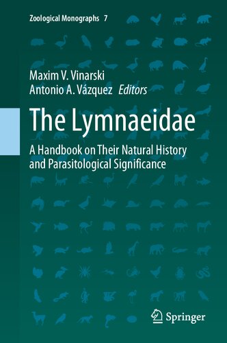 The Lymnaeidae: A Handbook on Their Natural History and Parasitological Significance (Zoological Monographs, 7)