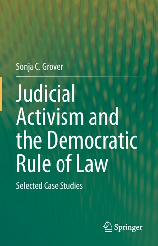 Judicial Activism and the Democratic Rule of Law: Selected Case Studies