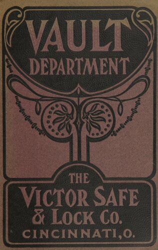 The Victor Safe & Lock Co. Vault Department Catalogue 1904