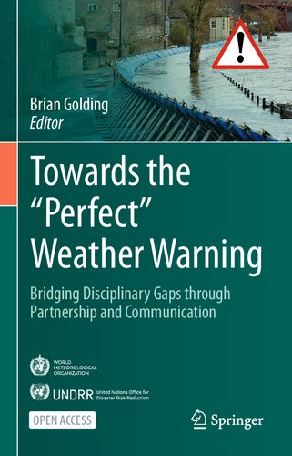 Towards the “Perfect” Weather Warning: Bridging Disciplinary Gaps through Partnership and Communication