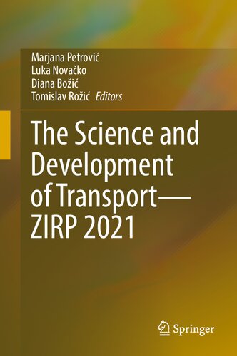 The Science and Development of Transport—ZIRP 2021