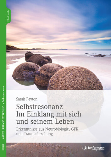 Selbstresonanz – Im Einklang mit sich und seinem Leben
