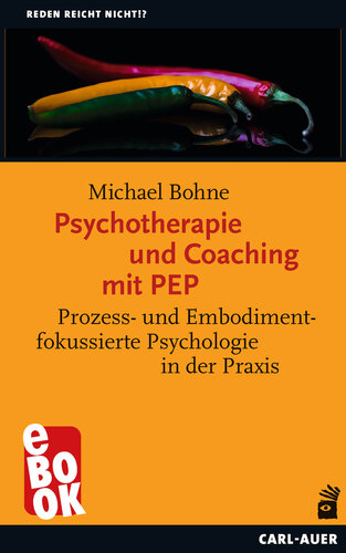 Psychotherapie und Coaching mit PEP