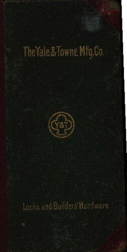 The Yale & Towne Locks and Builders Hardware Catalogue 1A