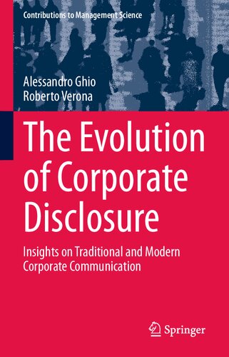 The Evolution of Corporate Disclosure: Insights on Traditional and Modern Corporate Communication (Contributions to Management Science)