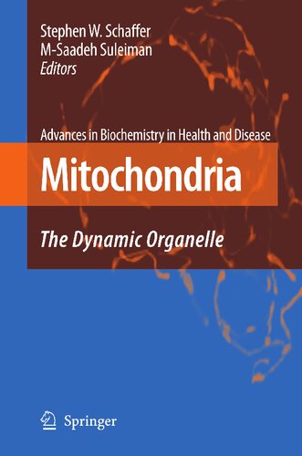Mitochondria: The Dynamic Organelle (Advances in Biochemistry in Health and Disease, 2)