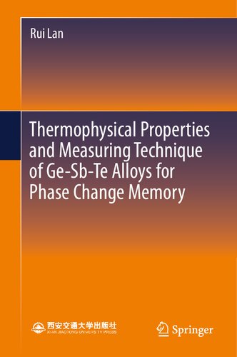 Thermophysical Properties and Measuring Technique of Ge-Sb-Te Alloys for Phase Change Memory