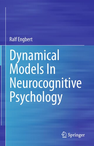 Dynamical Models In Neurocognitive Psychology