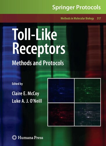 Toll-Like Receptors: Methods and Protocols (Methods in Molecular Biology, 517)