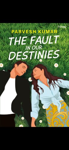 The Fault in Our Destinies