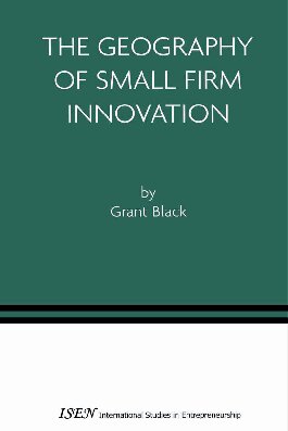The Geography of Small Firm Innovation