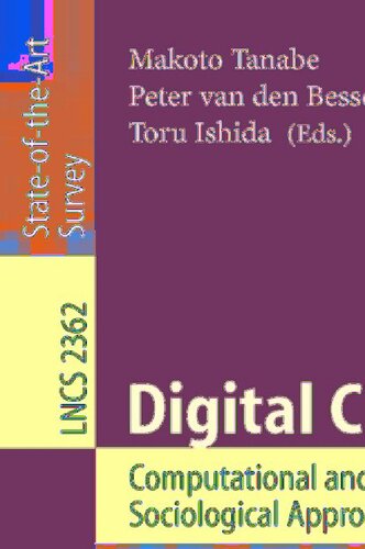 Digital Cities II: Computational and Sociological Approaches: Second Kyoto Workshop on Digital Cities, Kyoto, Japan, October 18-20, 2001. Revised Papers (Lecture Notes in Computer Science, 2362)