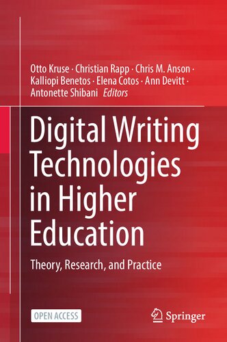 Digital Writing Technologies in Higher Education: Theory, Research, and Practice