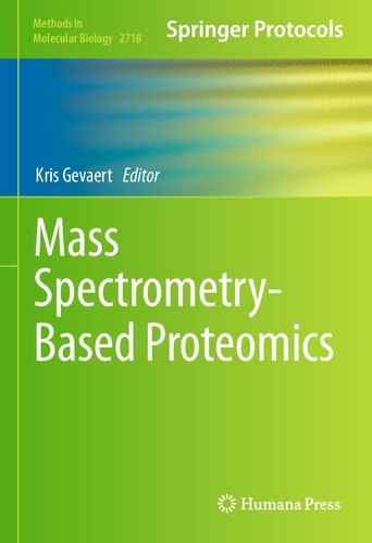 Mass Spectrometry-Based Proteomics (Methods in Molecular Biology, 2718)