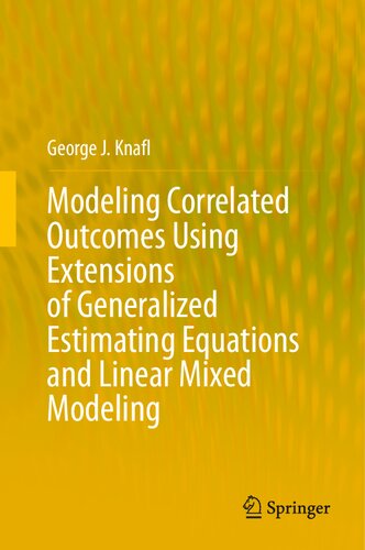 Modeling Correlated Outcomes Using Extensions of Generalized Estimating Equations and Linear Mixed Modeling