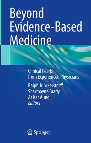 Beyond Evidence-Based Medicine: Clinical Pearls from Experienced Physicians