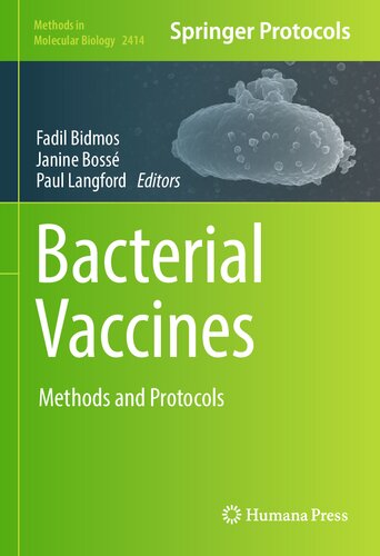 Bacterial Vaccines: Methods and Protocols (Methods in Molecular Biology, 2414)