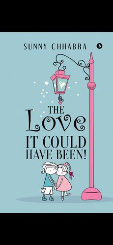The Love It Could Have Been