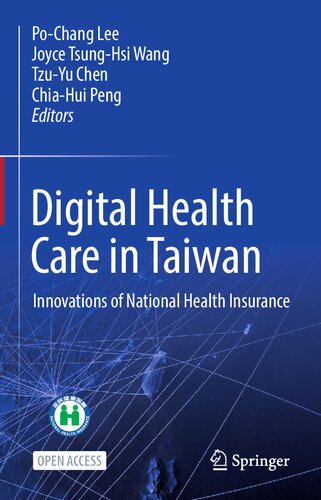 Digital Health Care in Taiwan: Innovations of National Health Insurance