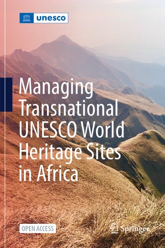Managing Transnational UNESCO World Heritage Sites in Africa