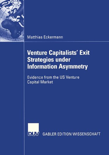 Venture Capitalists' Exit Strategies under Information Asymmetry: Evidence from the US Venture Capital Market