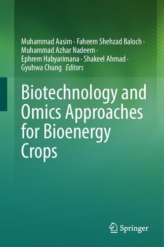 Biotechnology and Omics Approaches for Bioenergy Crops