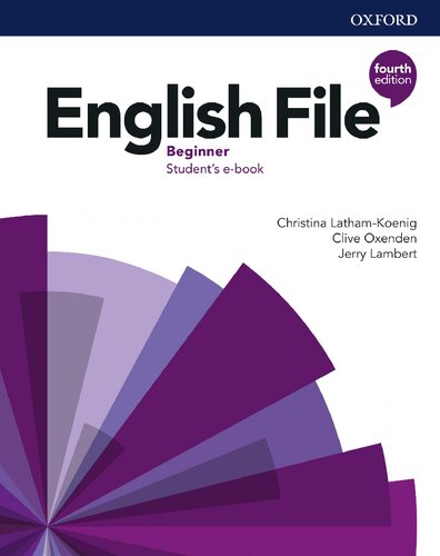 English File Fourth Edition. Beginner Student's Book