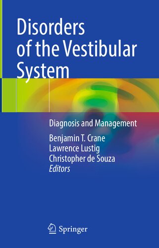 Disorders of the Vestibular System: Diagnosis and Management