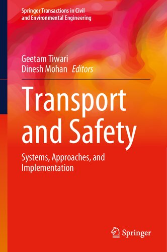 Transport and Safety: Systems, Approaches, and Implementation (Springer Transactions in Civil and Environmental Engineering)