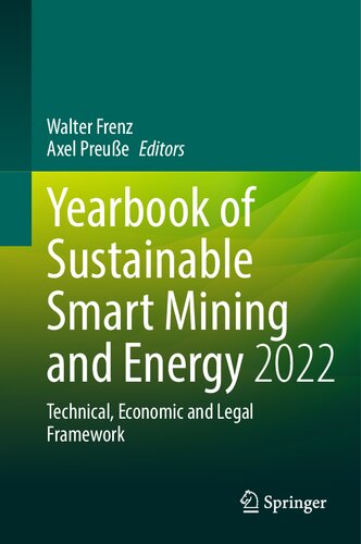 Yearbook of Sustainable Smart Mining and Energy 2022: Technical, Economic and Legal Framework (Yearbook of Sustainable Smart Mining and Energy - Technical, Economic and Legal Framework, 2)