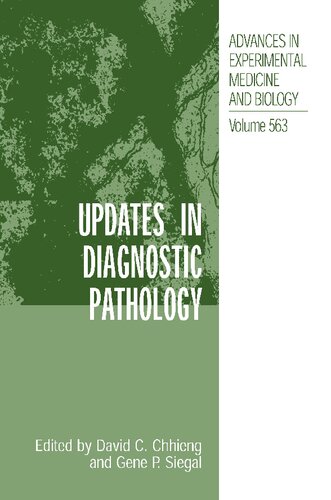 Advances in Experimental Medicine and Biology, Volume 563: Updates in Diagnostic Pathology