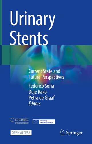 Urinary Stents: Current State and Future Perspectives