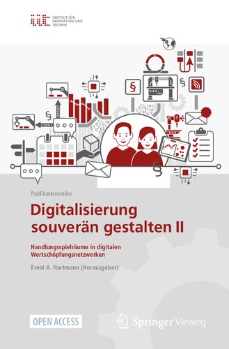 Digitalisierung souverän gestalten II: Handlungsspielräume in digitalen Wertschöpfungsnetzwerken (German Edition)