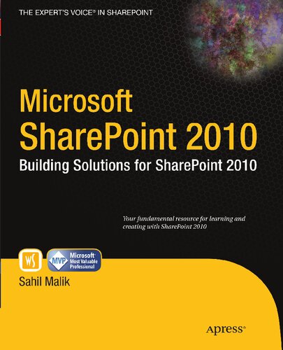 Microsoft SharePoint 2010: Building Solutions for SharePoint 2010 (Books for Professionals by Professionals)