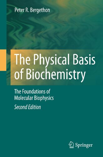 The Physical Basis of Biochemistry: The Foundations of Molecular Biophysics