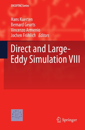 Direct and Large-Eddy Simulation VIII (ERCOFTAC Series, 15)