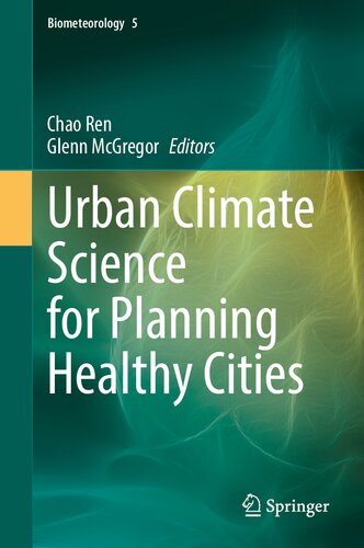 Urban Climate Science for Planning Healthy Cities (Biometeorology, 5)