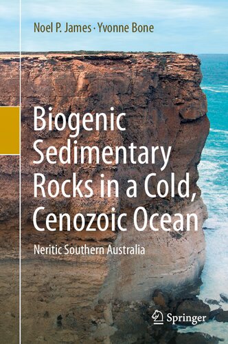 Biogenic Sedimentary Rocks in a Cold, Cenozoic Ocean: Neritic Southern Australia