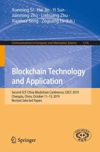 Blockchain Technology and Application: Second CCF China Blockchain Conference, CBCC 2019, Chengdu, China, October 11–13, 2019, Revised Selected Papers
