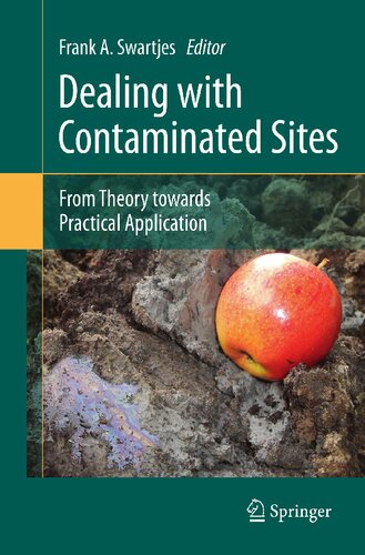 Dealing with Contaminated Sites: From Theory towards Practical Application