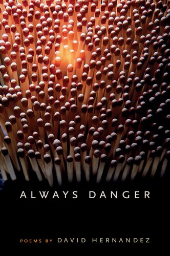 Always Danger (Crab Orchard Award Series in Poetry)