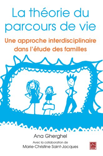La théorie du parcours de vie (life course) : une approche interdisciplinaire dans l'étude des familles