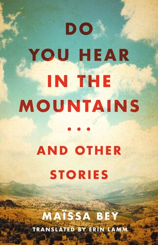 Do You Hear in the Mountains... and Other Stories (CARAF Books: Caribbean and African Literature translated from the French)