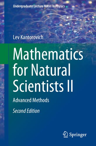 Mathematics for Natural Scientists II: Advanced Methods (Undergraduate Lecture Notes in Physics)