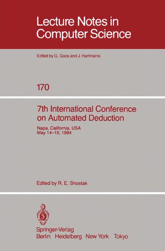 7th International Conference on Automated Deduction: Proceedings (Lecture Notes in Computer Science)