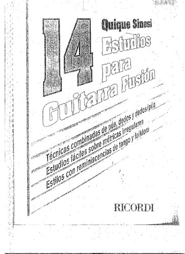 14 estudios para guitarra fusión - técnicas combinadas de púa, dedos y dedos-púa - estudios fáciles sobre métricas irregulares - estilos con reminiscencias de tango y folklore